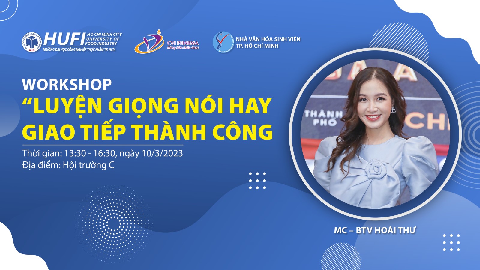 Tổ chức chương trình Workshop "Luyện giọng nói hay - Giao tiếp thành công" dành cho sinh viên