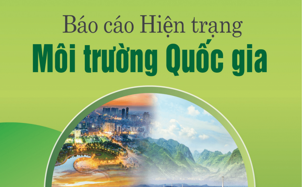 Báo cáo hiện trạng môi trường quốc gia giai đoạn 2016-2020